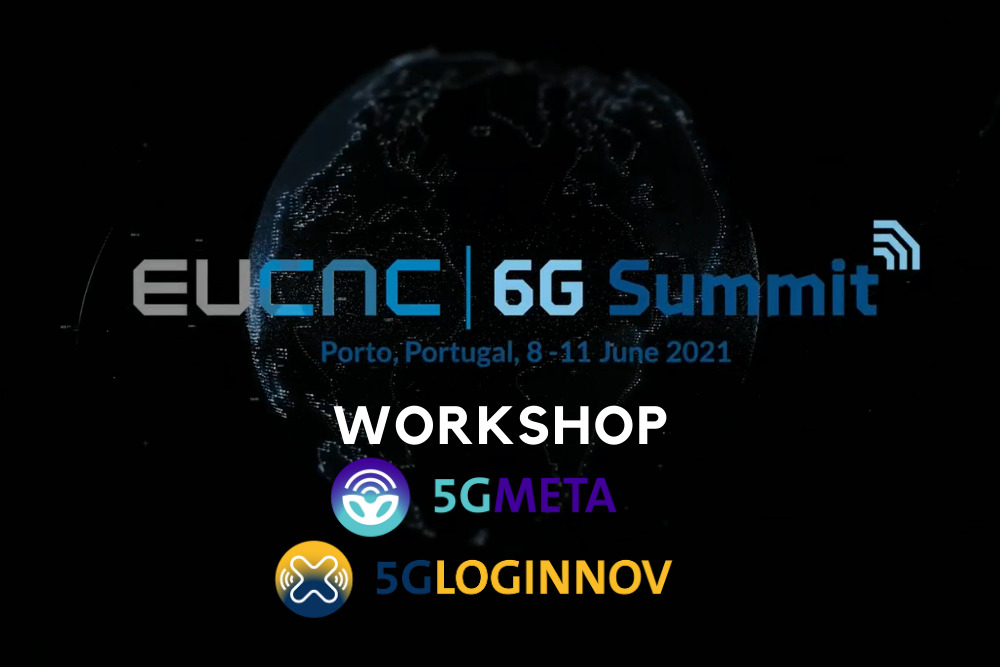 5GMETA and 5G-LOGINNOV to participate in the EuCNC & 6G Summit with joint workshop